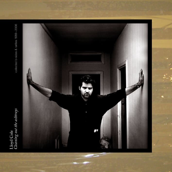 Lloyd Cole - Cleaning Out The Ashtrays (Collected B-Sides & Rarities 1989-2006) (4 CD)