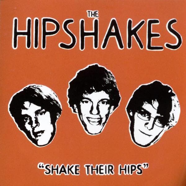 Hipshakes - Shake Their Hips (CD)