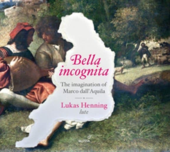 Lukas Henning - Bella Incognita (The Imagination Of Marco Dall'Aquila) (CD)