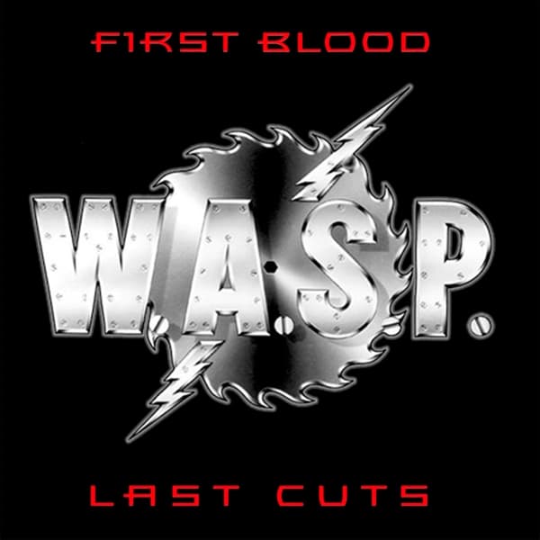 W.A.S.P. - First Blood Last Cuts (2 LP)