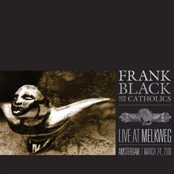 Frank Black And The Catholics - Live At Melkweg (CD)