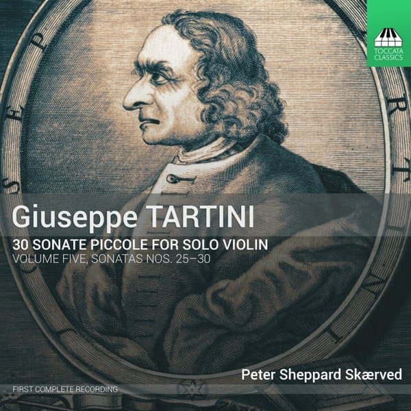 Peter Sheppard Skærved - Tartini:30 Sonate Piccole For Solo Violin, Volume Five: Sonatas Nos. 25-30 (CD)