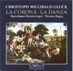 Warschauer Kammeroper, Tomasz Bugaj - Gluck: La Corona/La Danza (2 CD)