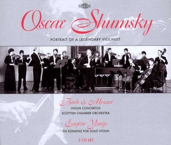 Scottish Chamber Orchestra, Oscar Shumsky - Portrait Of A Legendary Violinist (3 CD)
