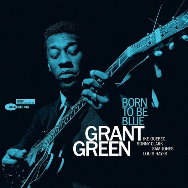 Grant Green - Born To Be Blue (LP) (Tone Poet Series)