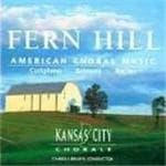 Kansas City Chorale, Charles Bruffy - Fern Hill (American Choral Music) (CD)