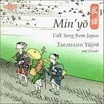 Takahashi Yüjiro & Friends - Min'yo | Folk Song From Japan (CD)