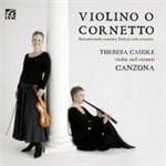 Theresa Caudle, Canzona - Violino O Cornetto - 17th Century Italian Solo Sonatas (CD)