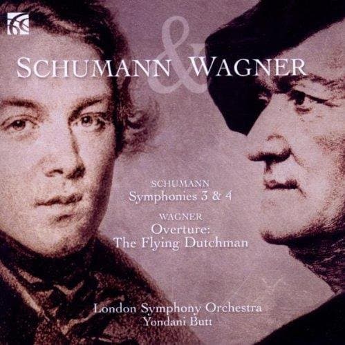 London Symphony Orchestra, Yondani Butt - Schumann: Symphonies 3 & 4 Wagner: Overture: The Flying Dutchman (CD)