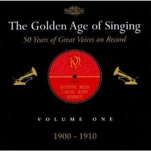 Various Artists - The Golden Age Of Singing: Volume One, 1900 - 1910 (2 CD) (Remastered)