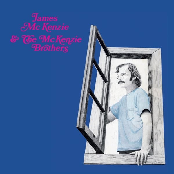 James Mckenzie & The Mckenzie Brothers - James Mckenzie & The Mckenzie Brothers