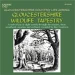 Various Artists - Gloucestershire Wildlife Tapestry (CD)