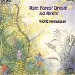 Joji Hirota - Rain Forest Dream (CD)