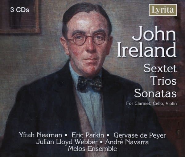 Yfrah Neaman, Eric Parkin, Gervase de Peyer, Julian Lloyd Webber, André Navarra, Melos Ensemble Of London - Ireland: Sextet | Trios | Sonatas (3 CD) (Remastered)