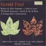 John Carol Case, Neil Jenkins, Robert Tear, Howard Ferguson - Finzi: Before & After Summer, I Said To Love | Till Earth Outwards (2 CD)