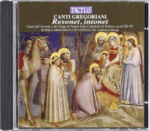 Schola Gregoriana Di Venezia, Lanfranco Menga - Resonet Intonet, Canti gregoriani dell’Avvento e del Natale (CD)