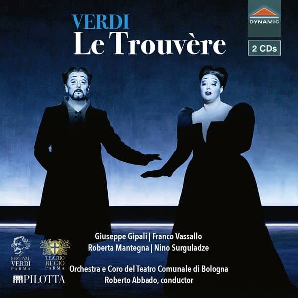 Giuseppe Gipali, Franco Vassallo, Roberta Manteggna - Le Trouvère (2 CD)