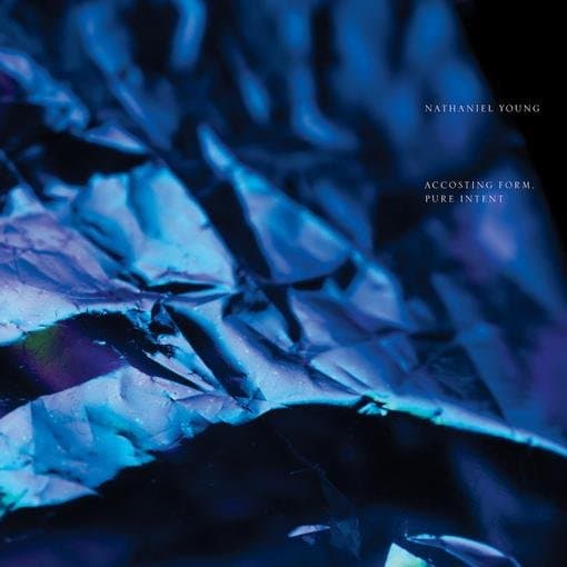 Young Nathaniel - Accosting Form  Pure Intent