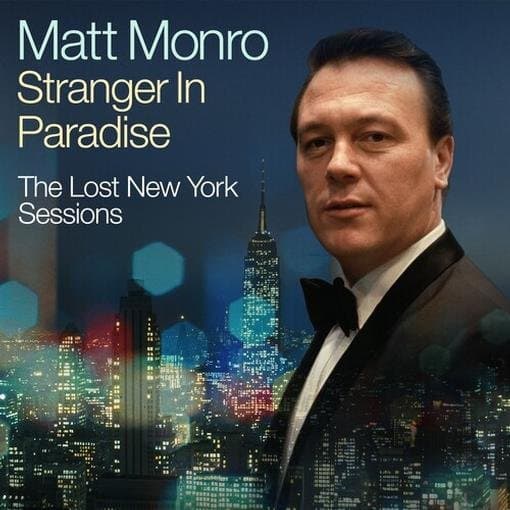 Matt Monro - Stranger In Paradise (The Lost New York Sessions) (2 CD) (Remastered)