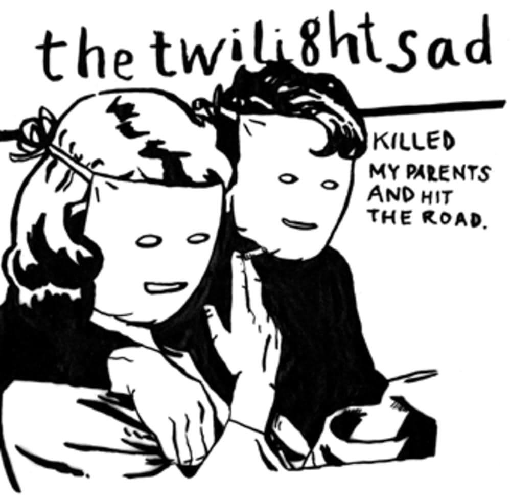 Twilight Sad - Killed My Parents And Hit The Road (LP)