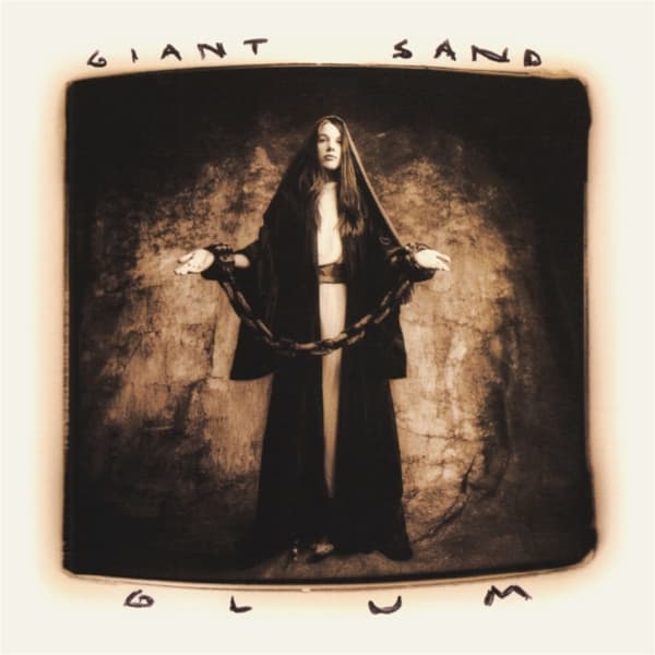 Giant Sand - Glum (2 CD) (25th Anniversary Edition) (Remastered)