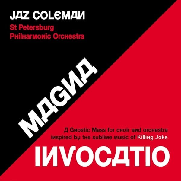 Jaz Coleman, St. Petersburg Philharmonic Orchestra - Magna Invocatio (A Gnostic Mass For Choir And Orchestra Inspired By The Sublime Music Of Killing Joke) (2 CD)