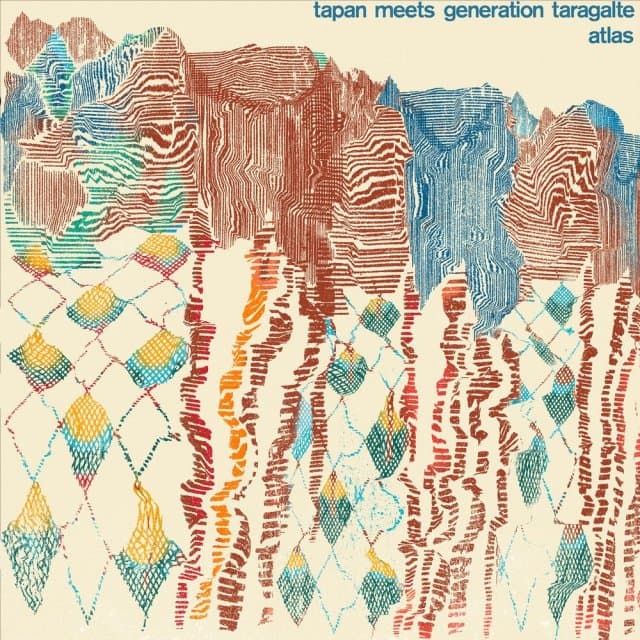 Tapan Meets Generation Taragalte - Atlas (12" Single)