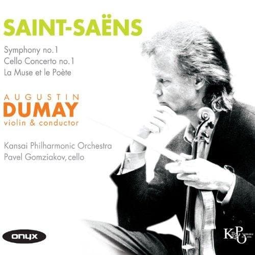 Pavel Gomziakov, Kansai Philharmonic Orchestra, Augustin Dumay - Saint-Saëns: La muse et le poète/ Symphony No. 1/ Cello Concerto No. 1 (CD)