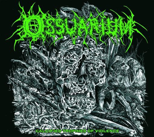 Ossuarium - Calcified Trophies Of.. (CD)