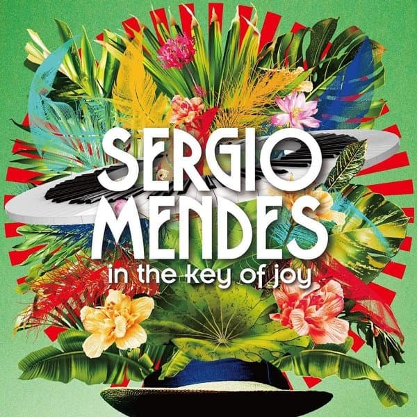 Sérgio Mendes - In The Key Of Joy (2 CD) (Deluxe Edition)