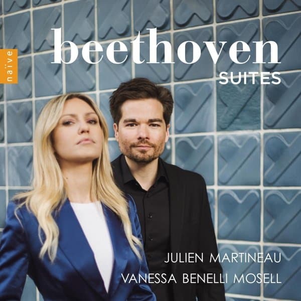Julien Martineau, Vanessa Benelli Mosell - Beethoven Suites (CD)