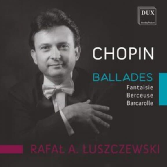 Rafal Luszczewski - Chopin Ballades (CD)