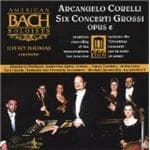 American Bach Soloists - Six Concerti Grossi Op. 6