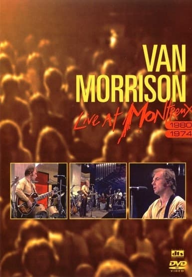 Van Morrison - Live At Montreux 1974 & 1980