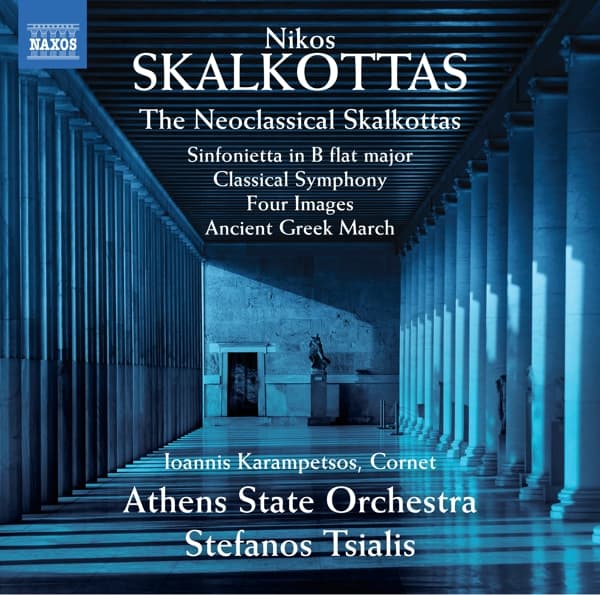 Ioannis Karampetsos, Athens State Orchestra, Stefanos Tsialis - Skalkottas: The Neoclassical Skalkottas (CD)