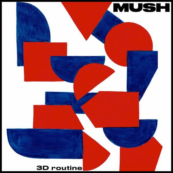 Mush - 3D Routine (LP) (Limited Edition) (Coloured Vinyl)