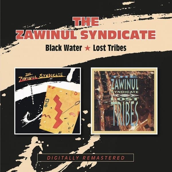 The Zawinul Syndicate - Black Water | Lost Tribes (2 CD)