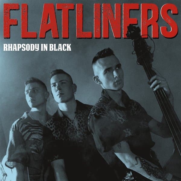 The Flatliners - Rhapsody In Black (LP)