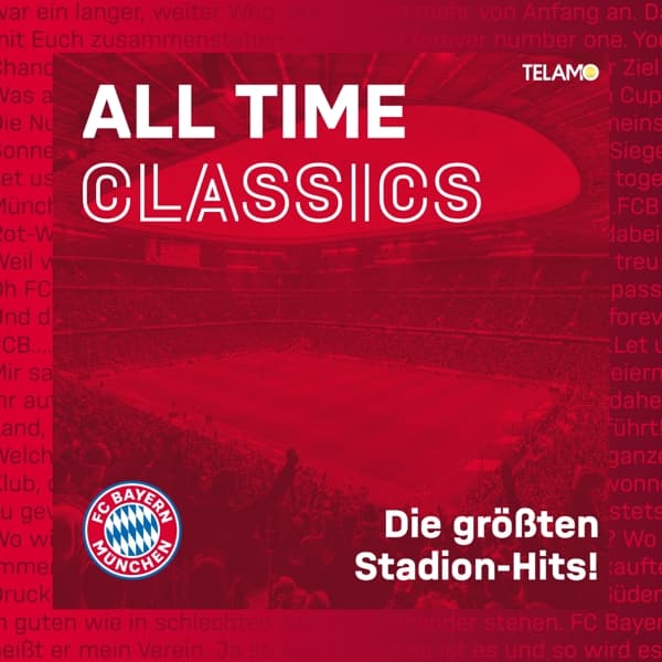 FC Bayern München Fans United - All Time Classics - Die Größten Stadion Hits (CD)