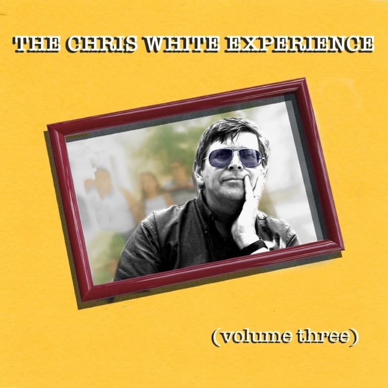 The Chris White Experience - The Chris White Experience (Volume Three) (CD)