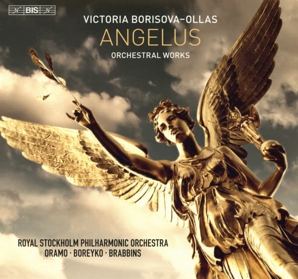 Royal Stockholm Philharmonic Orchestra, Andrey Boreyko, Martyn Brabbins, Sakari Oramo - Borisova-Ollas: Angelus (SACD)