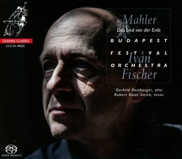 Budapest Festival Orchestra, Iván Fischer - Mahler: Das Lied Von Der Erde (SACD)