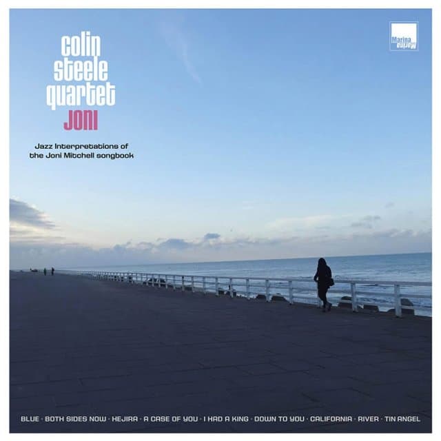 Colin Steele Quartet - Joni – Jazz Interpretations Of The Joni Mitchell Songbook (LP)