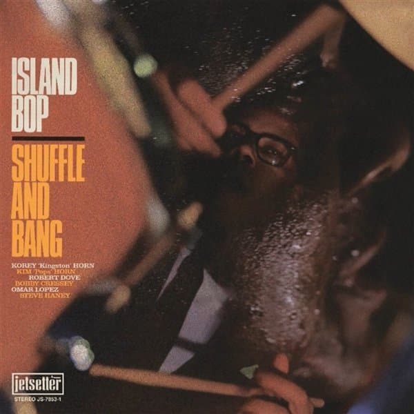 Korey Kingston's Shuffle & Bang - Island Bop (LP)