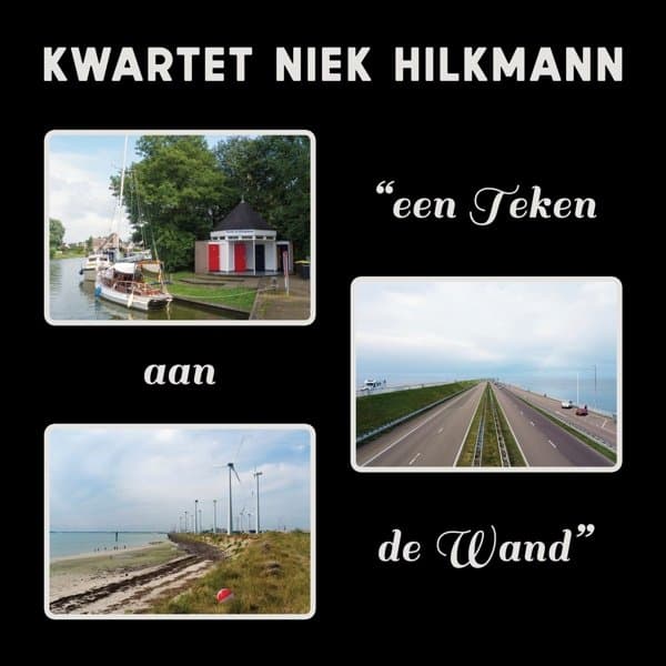 Kwartet Niek Hilkmann - Een Teken Aan De Wand (LP)