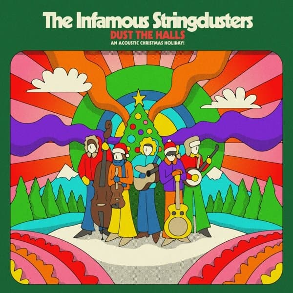 The Infamous Stringdusters - Dust The Halls (An Acoustic Christmas Holiday!) (CD)