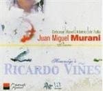 Juan Miguel Murani - Hommage á Ricardo Vines (2 CD)