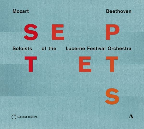 Lucerne Festival Orchestra - Septets (CD)