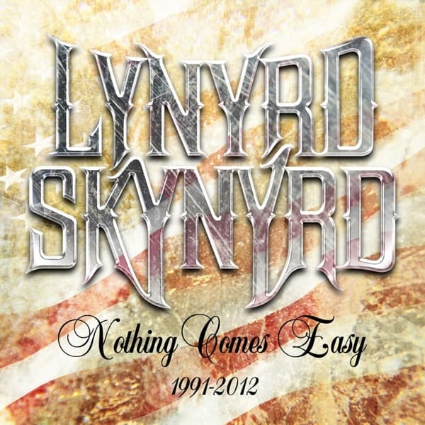 Lynyrd Skynyrd - Nothing Comes Easy (1991-2012) (5 CD)