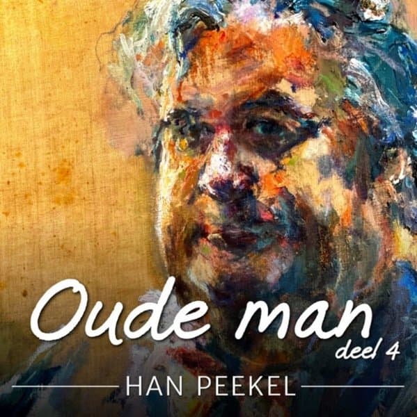 Han Peekel - Oude Man | Deel 4 (CD)